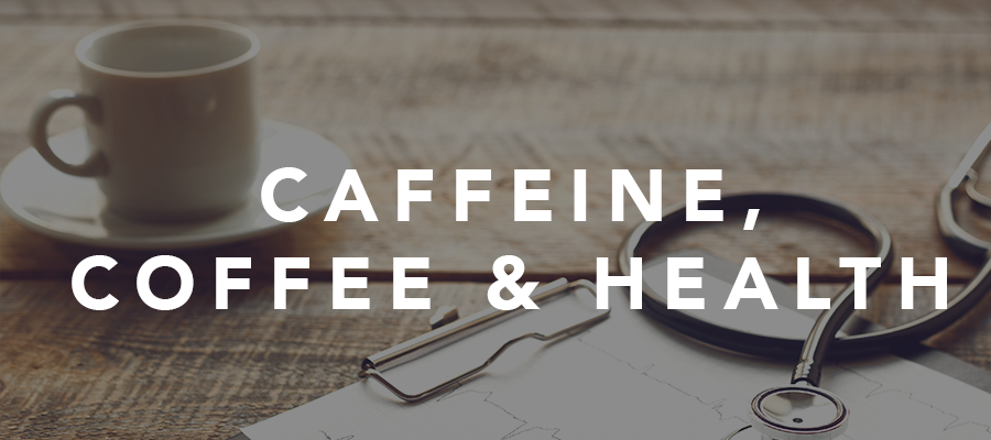 Caffeine Coffee Heallth