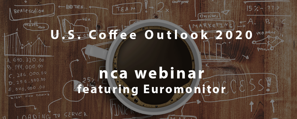 US Coffee Outlook 2020 US Coffee Outlook 2020