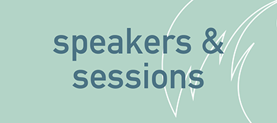 Speakers & Sessions
