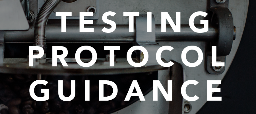 Testing Protocol Guidance